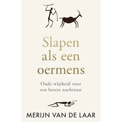 Abbildung von Slapen als een oermens: Oude wijsheid voor betere nachtrust