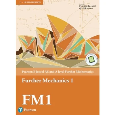 Abbildung von Edexcel AS and A level Further Mathematics Mechanics 1 Textbook + e book (A Maths 2017)