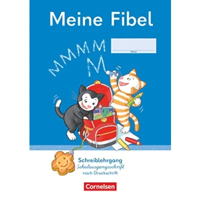 Abbildung von Meine Fibel Ausgabe 2022 1. Schuljahr: Schreiblehrgang Schulausgangsschrift nach Druckschrift