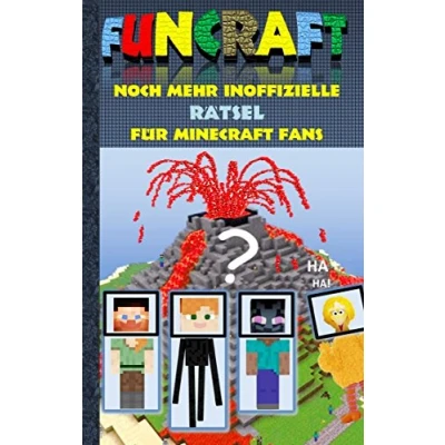 Abbildung von Funcraft Noch mehr inoffizielle Rätsel für Minecraft Fans: Rätselbuch Teil 2; Witze, Rätsel, Knobeln, Quiz, raten, Spiel, Humor, Kinder, lustig, ... Schüler, Bestseller, Buch zum Craft
