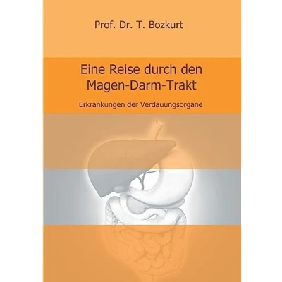 Abbildung von Eine Reise durch den Magen Darm Trakt: Erkrankungen der Verdauungsorgane