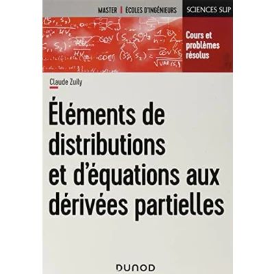 Abbildung von Éléments de distributions et d&#039;équations aux dérivées partielles Cours problèmes résolus: résolus