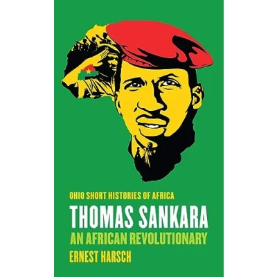 Abbildung von Thomas Sankara: An African Revolutionary (Ohio Short Histories of Africa)