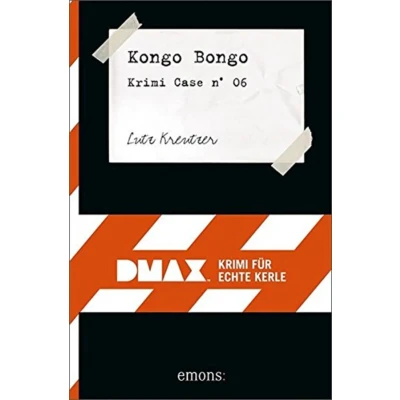 Abbildung von Kongo Bongo: DMAX Krimis für echte Kerle (DMAX: Krimi Kerle)