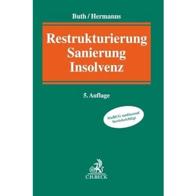 Abbildung von Restrukturierung, Sanierung, Insolvenz