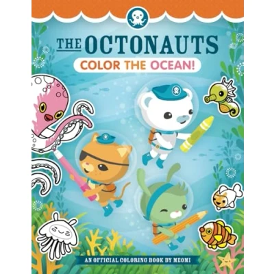 Abbildung von the Octonauts Color Ocean!: An Official Coloring Book by Meomi (Octonauts Activity Books)