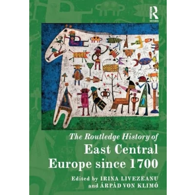 Abbildung von The Routledge History of East Central Europe since 1700 (Routledge Histories)