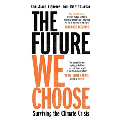 Abbildung von The Future We Choose: &#039;Everyone should read this book&#039; MATT HAIG