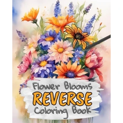 Abbildung von Bloom Flowers Reverse Coloring Book for Kids, Teens and Adults: Draw The Lines Stay Calm, 40 Watercolor Patterns