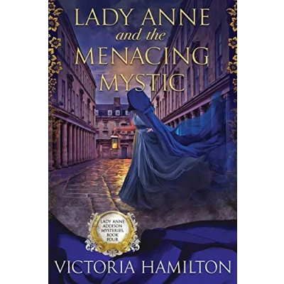 Abbildung von Lady Anne and the Menacing Mystic (Lady Addison Mysteries, Band 4)