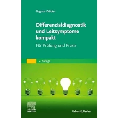 Abbildung von Differenzialdiagnostik und Leitsymptome kompakt: Für Prüfung Praxis