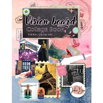 Abbildung von Vision Board Collage Book: Design Your Dreams with a Gorgeous &amp; Inspiring Collection of 1000+ Images, Illustrations, Words, Phrases, Affirmations ... Men (Vision Clip Art Supplies)
