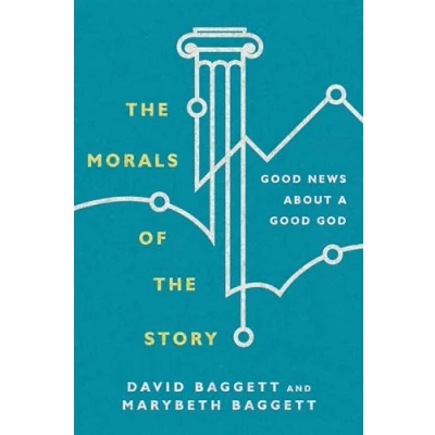 Abbildung von the Morals of Story: Good News About a God