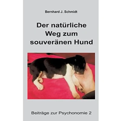 Abbildung von Der natürliche Weg zum souveränen Hund (Beiträge zur Psychonomie)