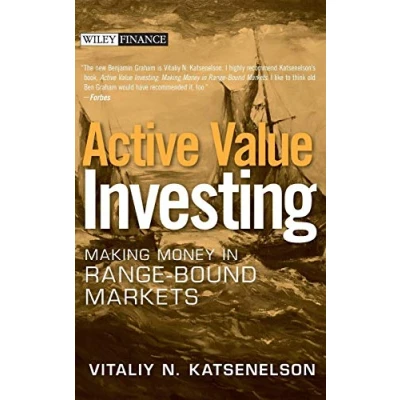 Abbildung von Active Value Investing: Making Money in Range Bound Markets (Wiley Finance)
