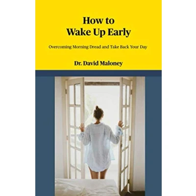 Abbildung von How to Wake up Early: Overcome Morning Dread and Take Back Your