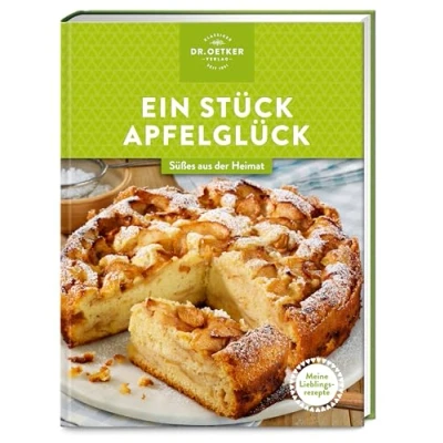 Abbildung von Meine Lieblingsrezepte: Ein Stück Apfelglück: Süßes aus der Heimat