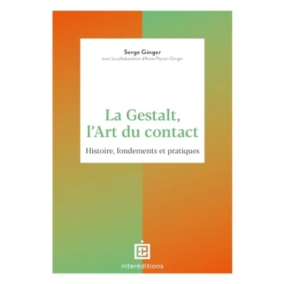 Abbildung von La Gestalt, l&#039;Art du contact: Histoire, fondements et pratiques