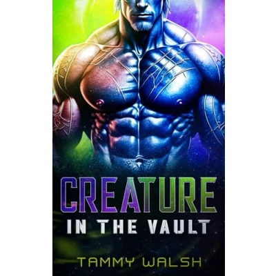 Abbildung von Creature in the Vault: An Alien Scifi Romance (Fated Mates of Breeder Prison, Band 6)