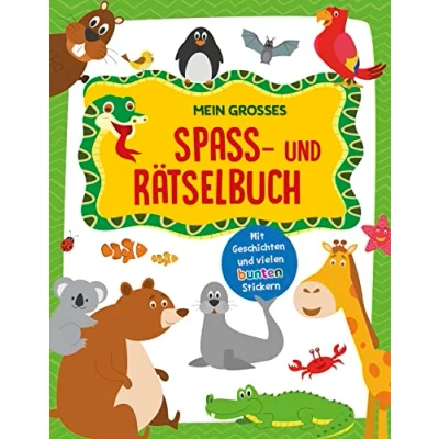 Abbildung von Mein großes Spaß und Rätselbuch Tiere: Mit spannenden Geschichten vielen bunten Stickern Ab 4 Jahren