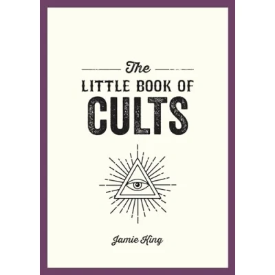 Abbildung von the Little Book of Cults: A Pocket Guide to World&#039;s Most Notorious Cults