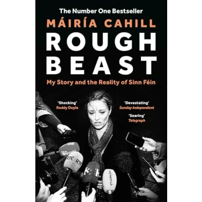 Abbildung von Rough Beast: My Story and the Reality of Sinn Féin