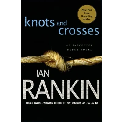 Abbildung von Knots and Crosses: An Inspector Rebus Novel (Inspector Novels, Band 1)