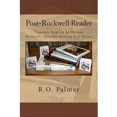 Abbildung von Post Rockwell Reader: Vignettes inspired by Norman Saturday Evening covers