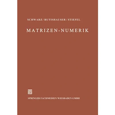 Abbildung von Numerik symmetrischer Matrizen (Leitfäden der angewandten Mathematik und Mechanik)