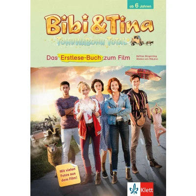 Abbildung von Bibi &amp; Tina Tohuwabohu Total: Erstlese Buch zum Film: mit vielen Fotos aus dem Film! (Lesen lernen und Tina)