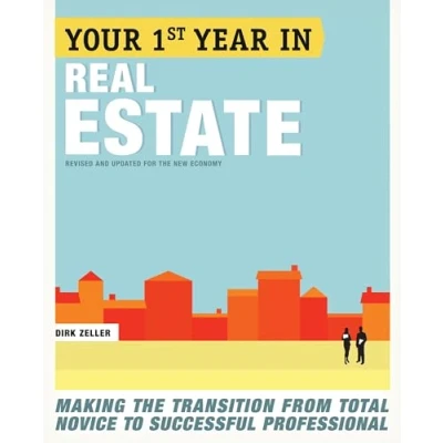 Abbildung von Your First Year in Real Estate, 2nd Ed.: Making the Transition from Total Novice to Successful Professional