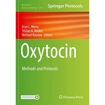 Abbildung von Oxytocin: Methods and Protocols (Methods in Molecular Biology, Band 2384)