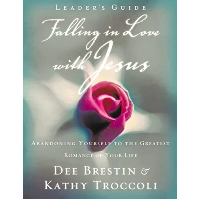 Abbildung von Falling in Love with Jesus Leader?s Guide: Abandoning Yourself to the Greatest Romance of Your Life