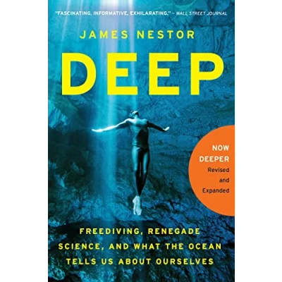 Abbildung von Deep: Freediving, Renegade Science, and What the Ocean Tells Us About Ourselves