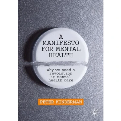 Abbildung von a Manifesto for Mental Health: Why We Need Revolution in Health Care