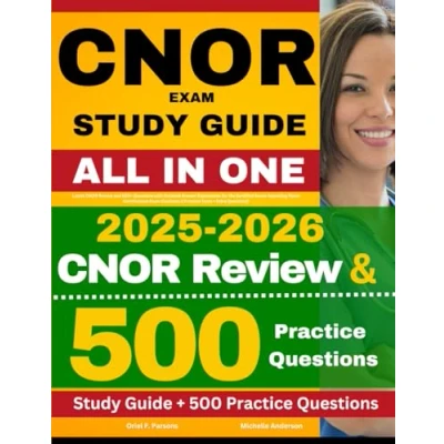 Abbildung von CNOR Exam Prep Study Guide: Latest Review and 500+ Questions with Detailed Answer Explanation for the Certified Nurse Operating Room ... (Contains 2 Practice Tests + Extra Questions)