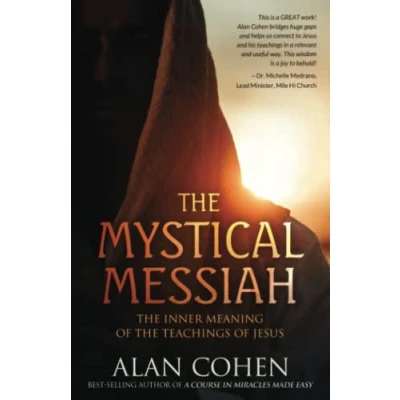 Abbildung von the Mystical Messiah: Inner Meaning of Teachings Jesus