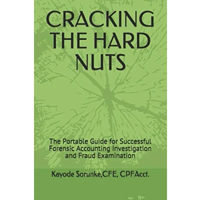 Abbildung von CRACKING The HARD NUTS: Portable Guide for Successful Forensic Accounting Investigation and Fraud Examination