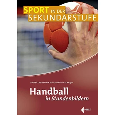 Abbildung von Handball in Stundenbildern (Sport der Sekundarstufe)