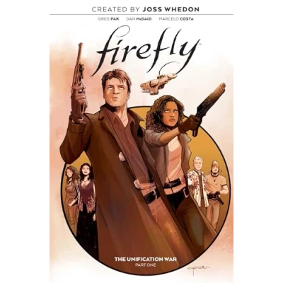 Abbildung von Firefly: The UNIFICATION War, Vol. 1 (FIREFLY WAR TP, Band 1)