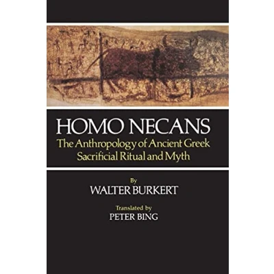 Abbildung von Homo Necans: The Anthropology of Ancient Greek Sacrificial Ritual and Myth
