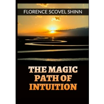 Abbildung von The Magic Path of Intuition