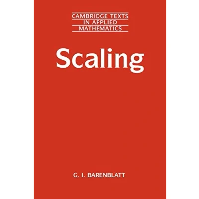Abbildung von Scaling: Cambridge Texts in Applied Mathematics (Cambridge Mathematics, 34)