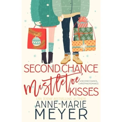 Abbildung von Second Chance Mistletoe Kisses: A Sweet Christmas Romance (The Collection)
