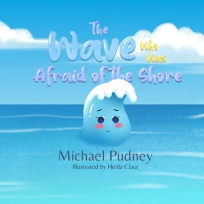 Abbildung von the Wave Who Was Afraid of Shore
