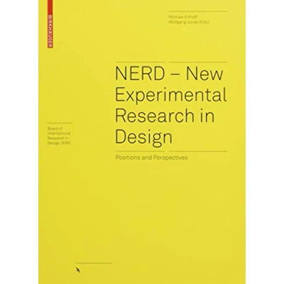 Abbildung von NERD New Experimental Research in Design: Positions and Perspectives (Board of International Design)