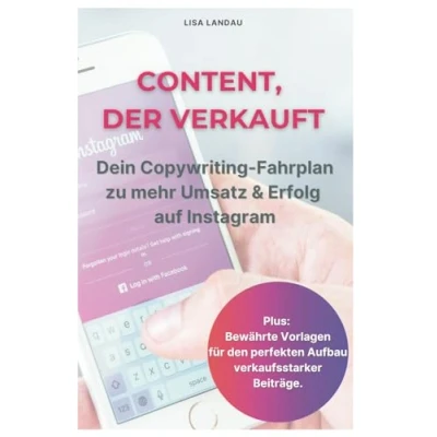 Abbildung von Content, der verkauft Ein praktischer Helfer für Unternehmer, die ihr Angebot auf Instagram verkaufen möchten: Dein Copywriting Fahrplan zu mehr Umsatz &amp; Erfolg