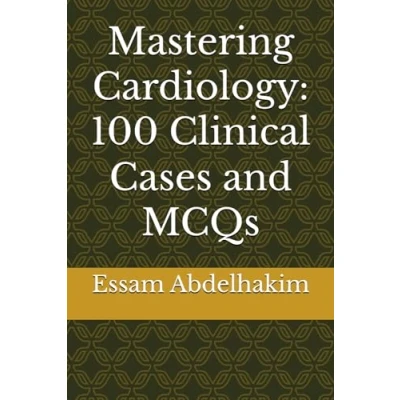 Abbildung von Mastering Cardiology: 100 Clinical Cases and MCQs (Medical E BOOKS)