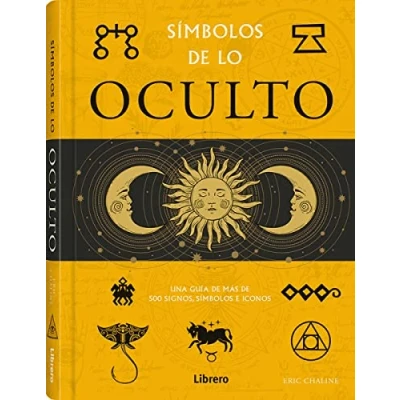 Abbildung von SIMBOLOS DE LO OCULTO: UNA GUIA MAS 500 SIGNOS, E ICONOS