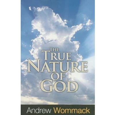 Abbildung von The True Nature of God: Importance and Benefits Understanding God&#039;s Character
